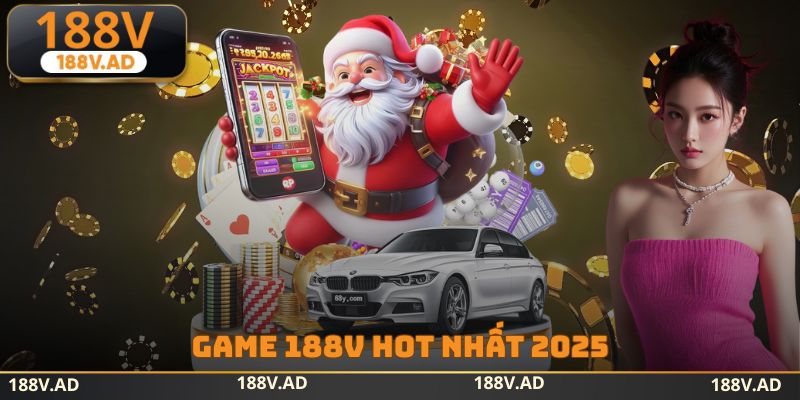 Game 188V hot nhất 2025